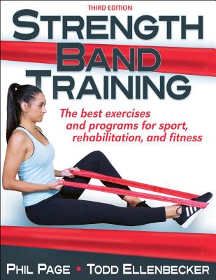 Strength Band Training By Phillip Page, Todd S. Ellenbecker Cover Image