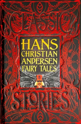 Hans Christian Andersen Fairy Tales: Classic Tales (Gothic Fantasy) Cover Image
