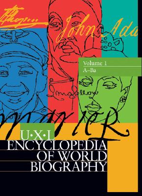 U-X-L Encyclopedia of World Biography: 10 Volume Set Cover Image