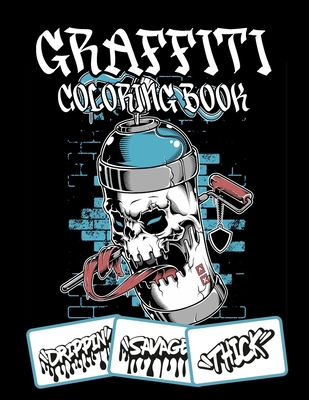 Download Graffiti Coloring Book Great Street Art Colouring Pages Stress Relief And Relaxation For Teenagers Adults Paperback Gramercy Books