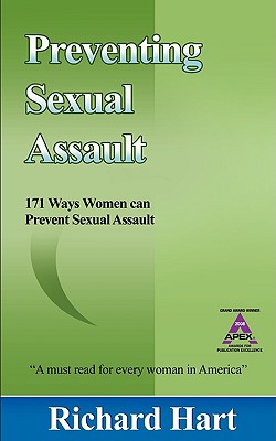Preventing Sexual Assault: 171 Ways Women Can Prevent Sexual Assault Cover Image
