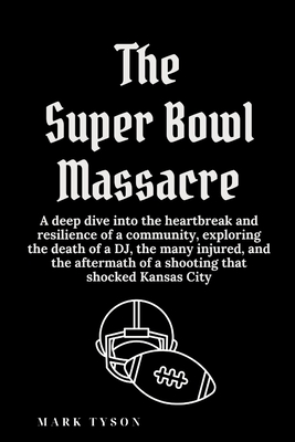 super bowl massacre meaning