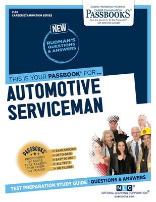 Automotive Serviceman (C-65): Passbooks Study Guide (Career Examination Series #65) By National Learning Corporation Cover Image