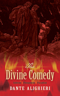 The Divine Comedy: Inferno, Purgatorio, Paradiso By Dante Alighieri, Henry Wadsworth Longfellow (Translator) Cover Image