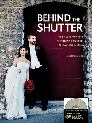 Behind the Shutter (Enhanced Audio Book with Photographs) By Sal Cincotta Cover Image