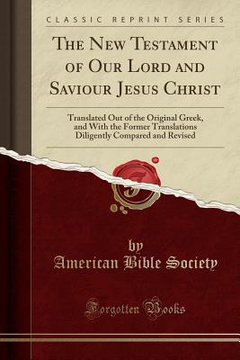 Cover for The New Testament of Our Lord and Saviour Jesus Christ