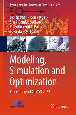 Modeling, Simulation and Optimization: Proceedings of Comso 2022 (Smart Innovation #373)