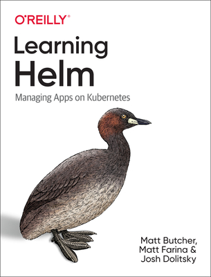 Learning Helm: Managing Apps on Kubernetes Cover Image