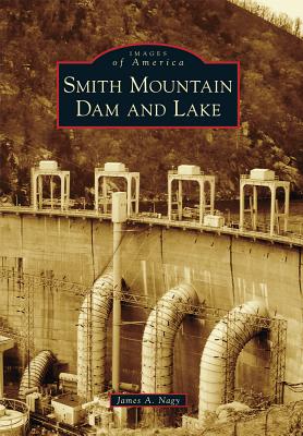Smith Mountain Dam and Lake Cover Image