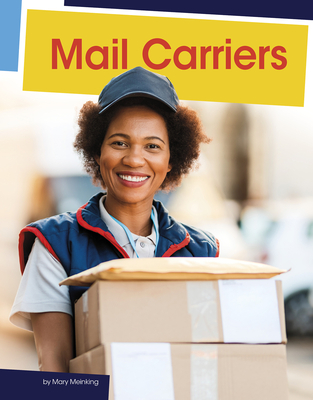 Mail Carriers By Mary Meinking Cover Image