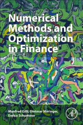 Numerical Methods and Optimization in Finance Cover Image
