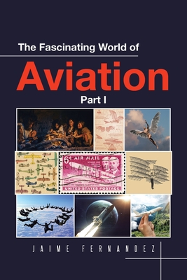 The Fascinating World of Aviation Cover Image
