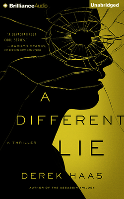 A Different Lie By Derek Haas, Alexander Cendese (Read by) Cover Image
