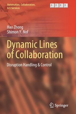 Dynamic Lines of Collaboration: Disruption Handling & Control (Automation #6)