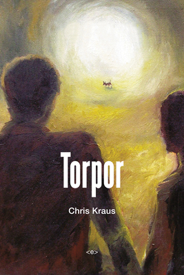 Torpor, new edition (Semiotext(e) / Native Agents)