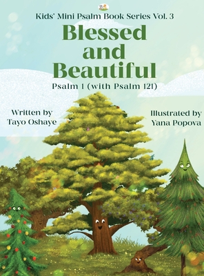 Blessed and Beautiful: Psalm 1 (with Psalm 121) Cover Image