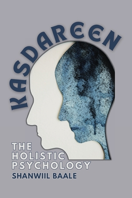 Kasdareen. The Holistic Psychology Cover Image