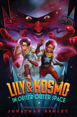 Cover for Lily & Kosmo in Outer Outer Space