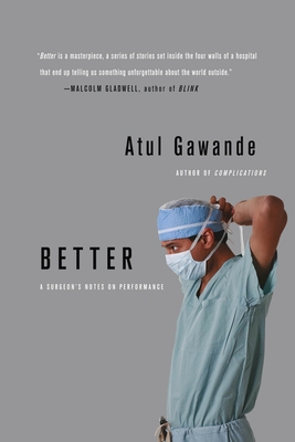 Better: A Surgeon's Notes on Performance Cover Image