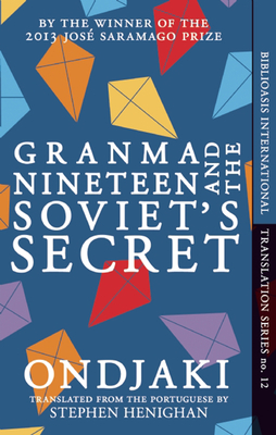 Granma Nineteen and the Soviet's Secret (Biblioasis International Translation #12)