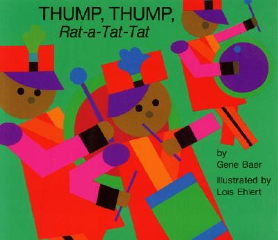 Thump, Thump Rat-a-Tat-Tat