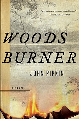 Cover Image for Woodsburner: A Novel