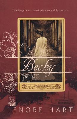 Becky: The Life and Loves of Becky Thatcher Cover Image