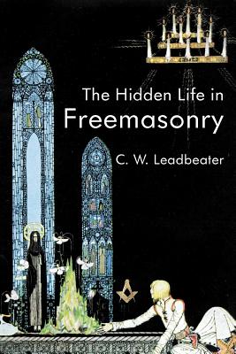 The Hidden Life In Freemasonry Cover Image