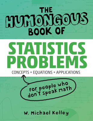 The Humongous Book of Statistics Problems (Humongous Books) Cover Image
