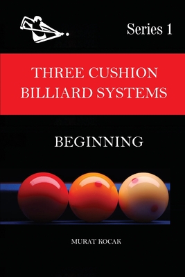 Three Cushion Billiard Systems: Beginning Cover Image