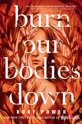 Burn Our Bodies Down By Rory Power Cover Image