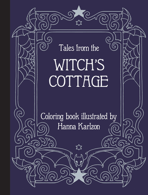 Tales from the Witch's Cottage: Coloring Book Cover Image