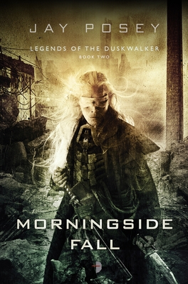 Cover for Morningside Fall (Legends of the Duskwalker #2)