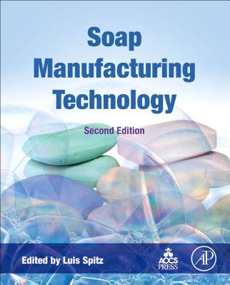 Soap Manufacturing Technology By Luis Spitz (Editor) Cover Image