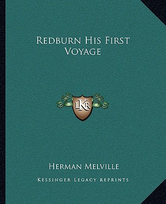 Redburn His First Voyage