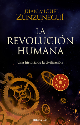 La revolución humana: una historia de la civilización / The Human Revolution: A Story of Civilization Cover Image