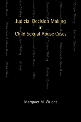 Judicial Decision Making in Child Sexual Abuse Cases Cover Image