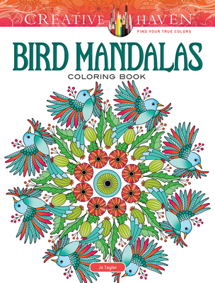 Creative Haven Bird Mandalas Coloring Book (Creative Haven Coloring Books) Cover Image