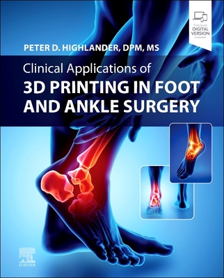 Clinical Applications of 3D Printing in Foot and Ankle Surgery Cover Image