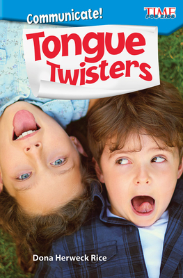 Communicate! Tongue Twisters (Exploring Reading) Cover Image