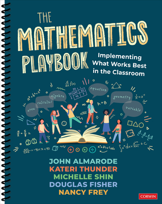 The Mathematics Playbook: Implementing What Works Best in the Classroom Cover Image