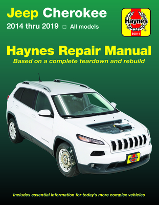Jeep Cherokee 2014 thru 2019 Haynes Repair Manual: Includes essential information for today's more complex vehicles By Editors of Haynes Manuals Cover Image