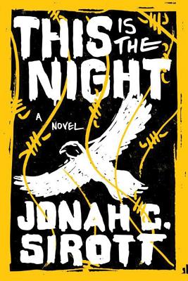 This Is the Night By Jonah C. Sirott Cover Image