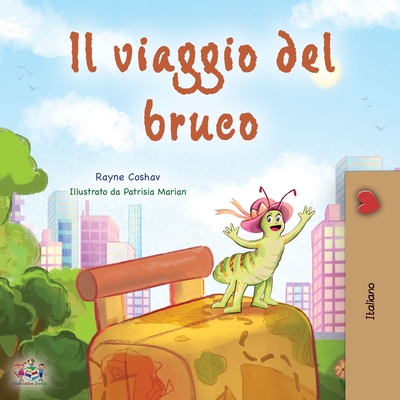 The Traveling Caterpillar (Italian Book for Kids) (Italian Bedtime Collection) Cover Image