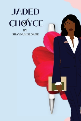 Jaded Choyce By Shaynuh Sloane, Red Ink'd (Editor) Cover Image