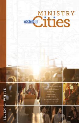 Ministry to the Cities By Ellen G. White Cover Image