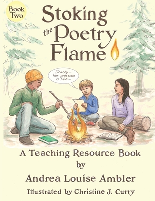 Stoking the Poetry Flame: A Teaching Resource Book Cover Image