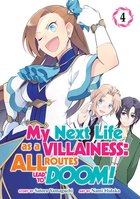My Next Life as a Villainess: All Routes Lead to Doom! (Manga) Vol. 4 Cover Image