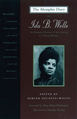 The Memphis Diary of Ida B. Wells: An Intimate Portrait of the ...