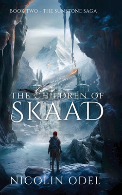 The Children of Skaad (The Sunstone Saga #2)